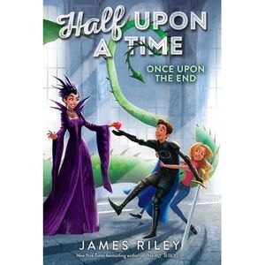 Once Upon the End -- James Riley